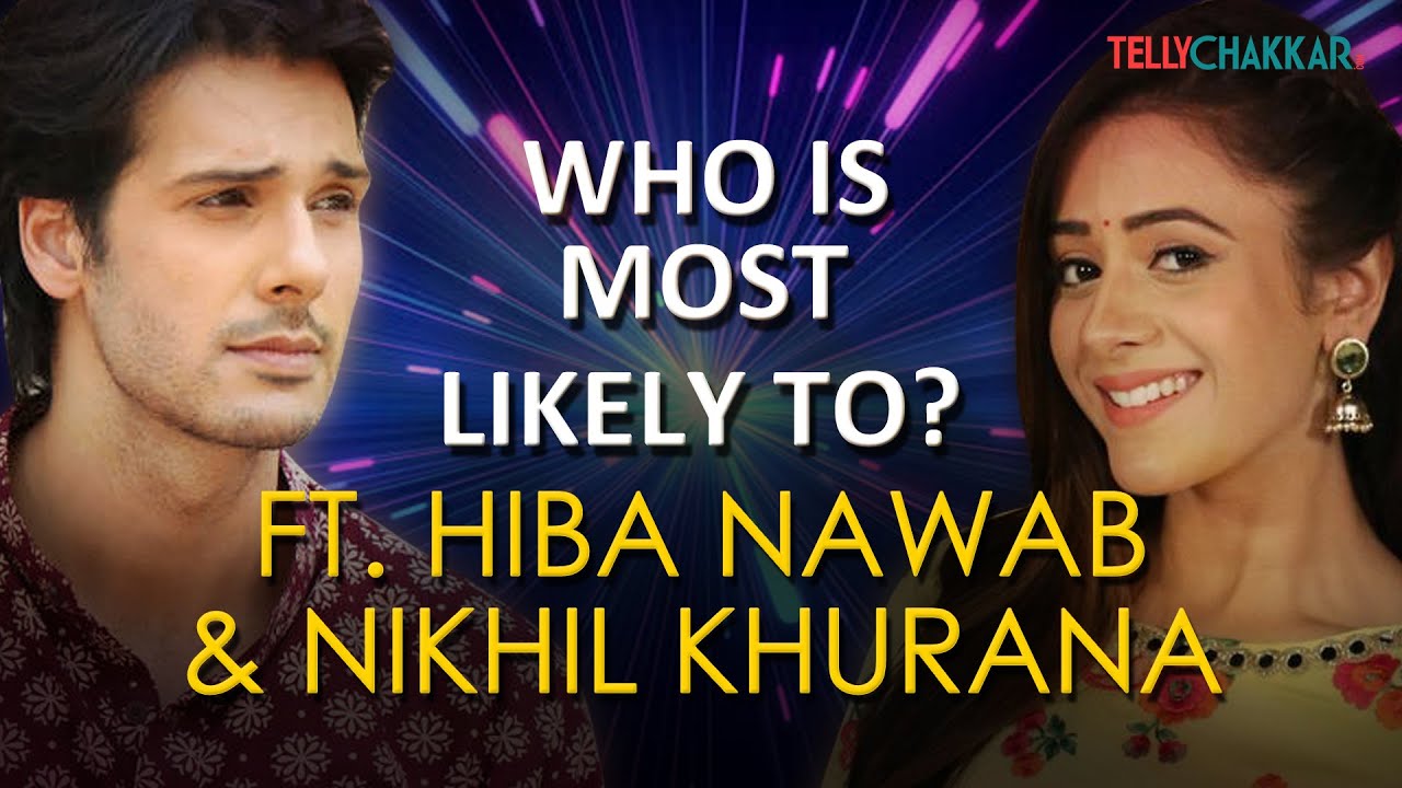 Elaichi-Pancham aka Hiba-Nikhil spill secrets about each other I Who is most likely to ITellyChakkar