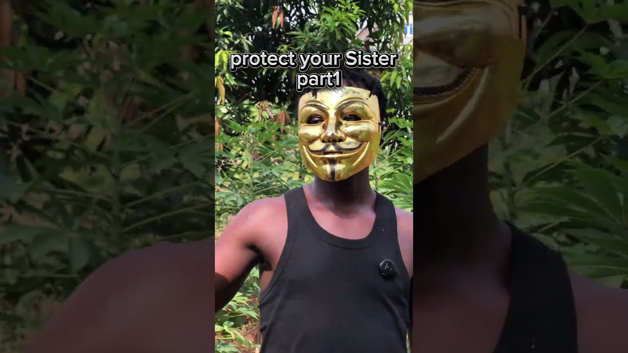 Learn how to protect your sister 