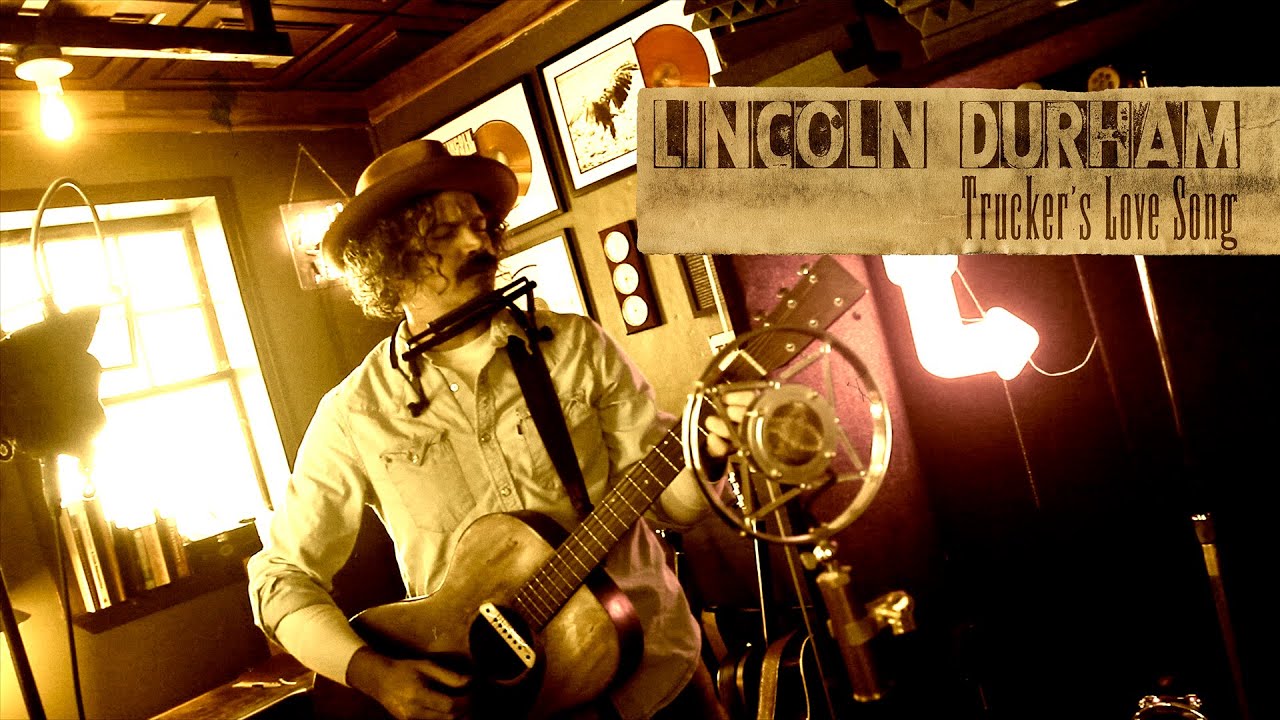 Lincoln Durham - Trucker's Love Song [LIVE in Studio]