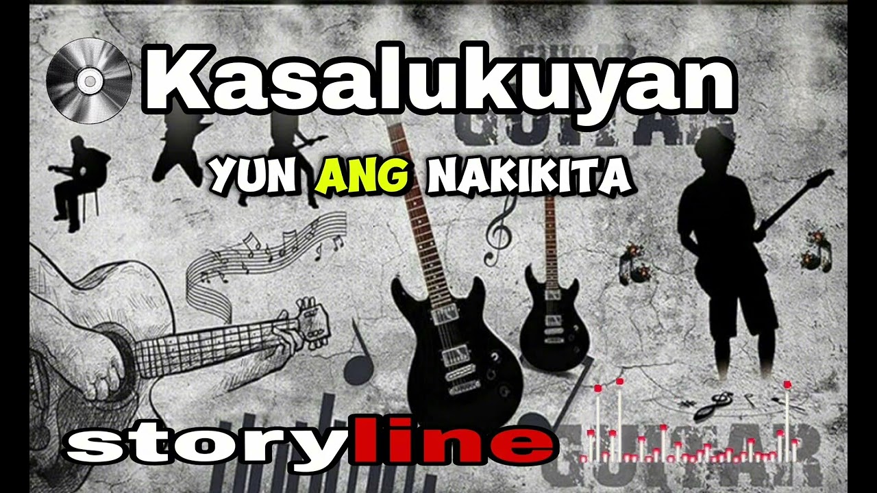 Kasalukuyan (LYRICS ) - storyline