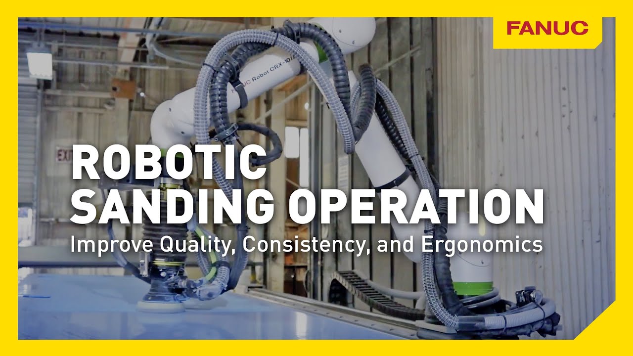 Improving Quality and Consistency with Robotic Sanding
