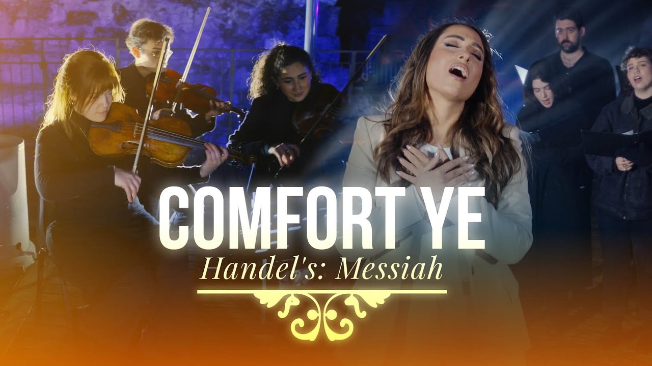 Comfort Ye | Handel's Messiah | Re-Imagined in Hebrew from the Tower of David