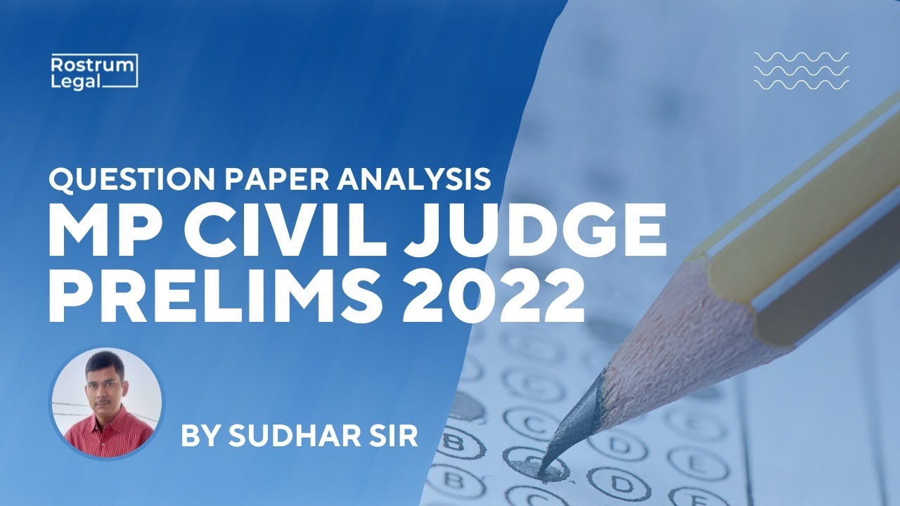 MP Civil Judge Prelims Exam 2022 - Question Paper Analysis