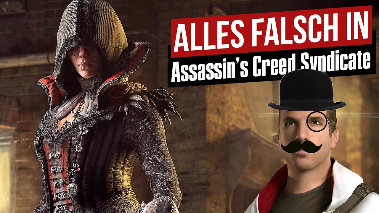 Alles falsch in Assassin's Creed Syndicate (ReWorked) | GameSünden