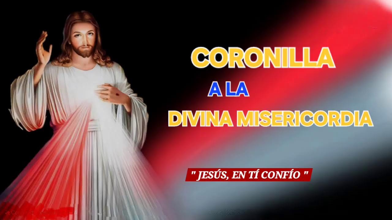 CORONILLA A LA DIVINA MISERICORDIA.