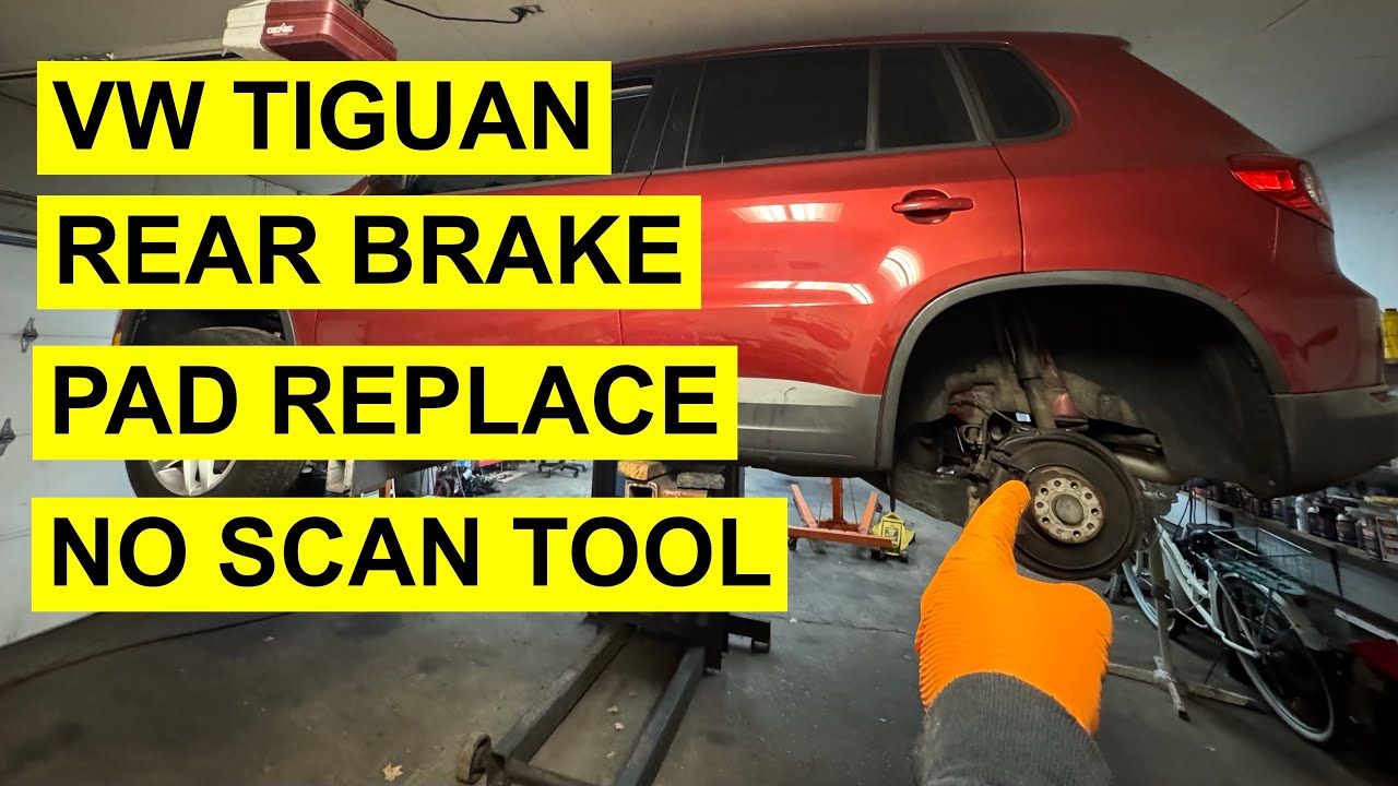 VW Tiguan Rear Brake Pad Replacement - No Scan Tool - 2009-2016