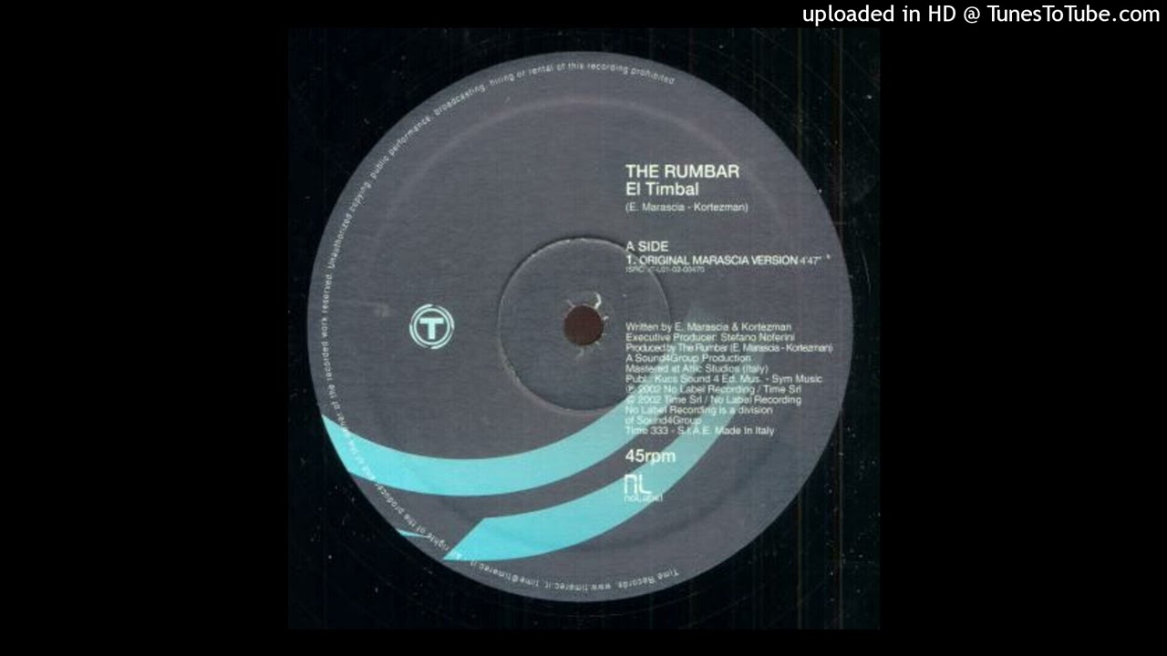 The Rumbar - El Timbal (Original Marascia Version) 2002
