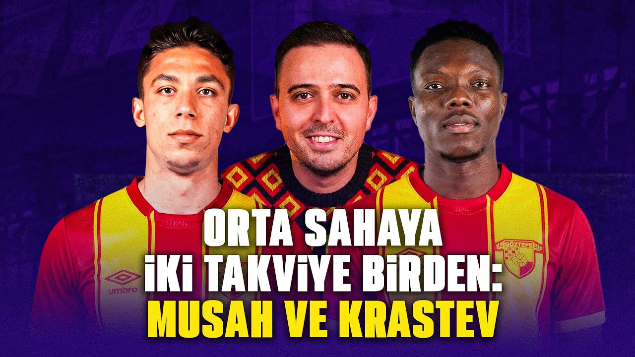 GÖZTEPE YENİ CEVHERLERİNİ BULDU! Musah Mohammed - Filip Kratsev