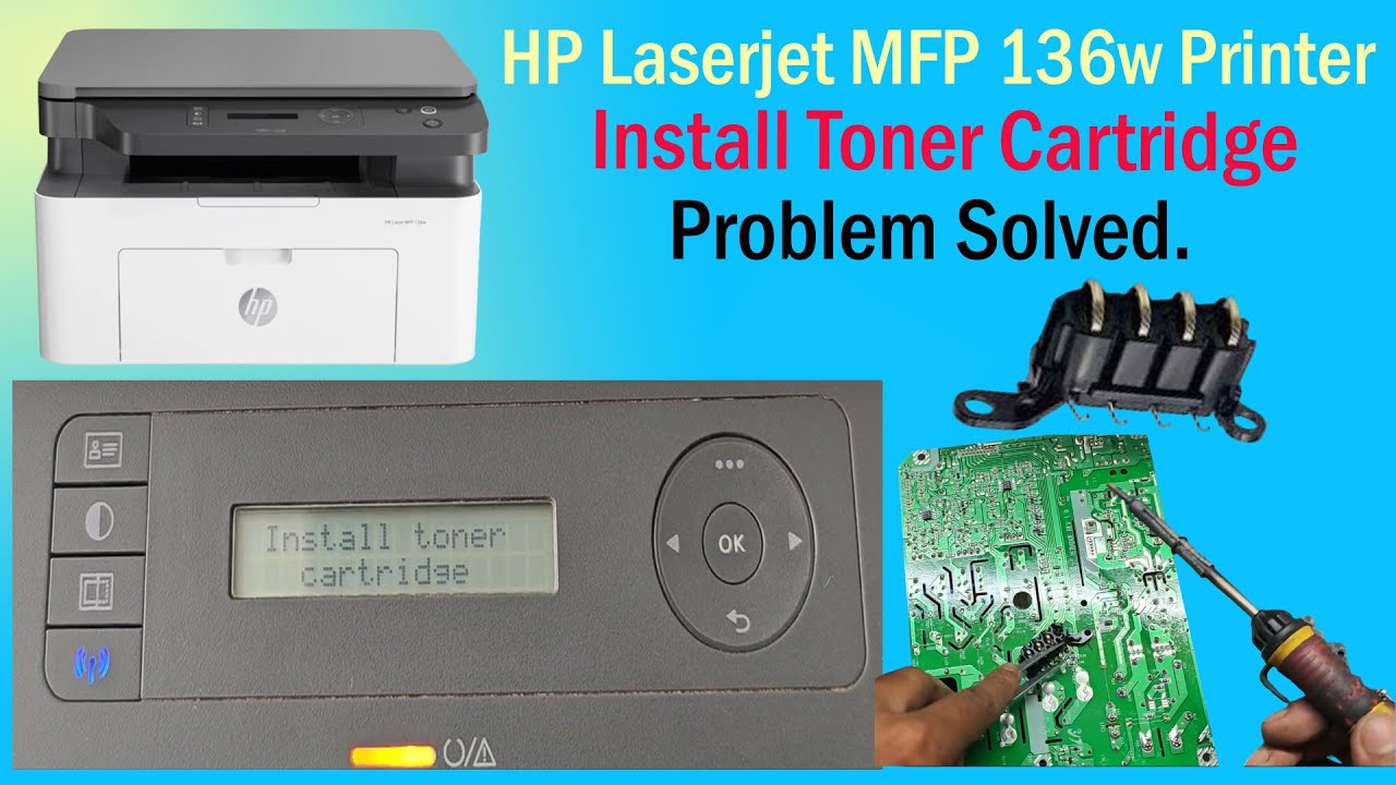HP LaserJet MFP 136w printer install toner cartridge problem solved.