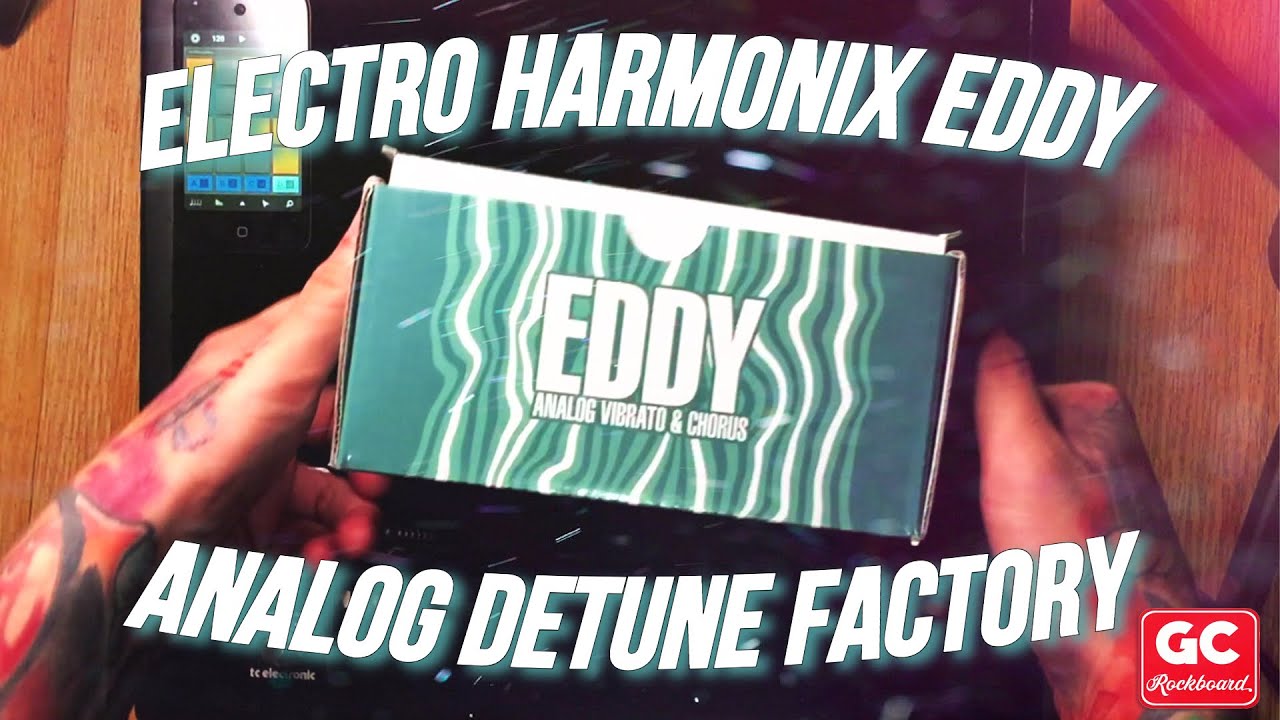 Nineworkz - EHX EDDY's classic and WEIRD sounds!