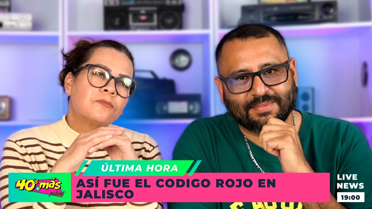 Cuando Jalisco se paralizó: lo que vivimos ese día | Episodio 15 | 40’s & Más Podcast