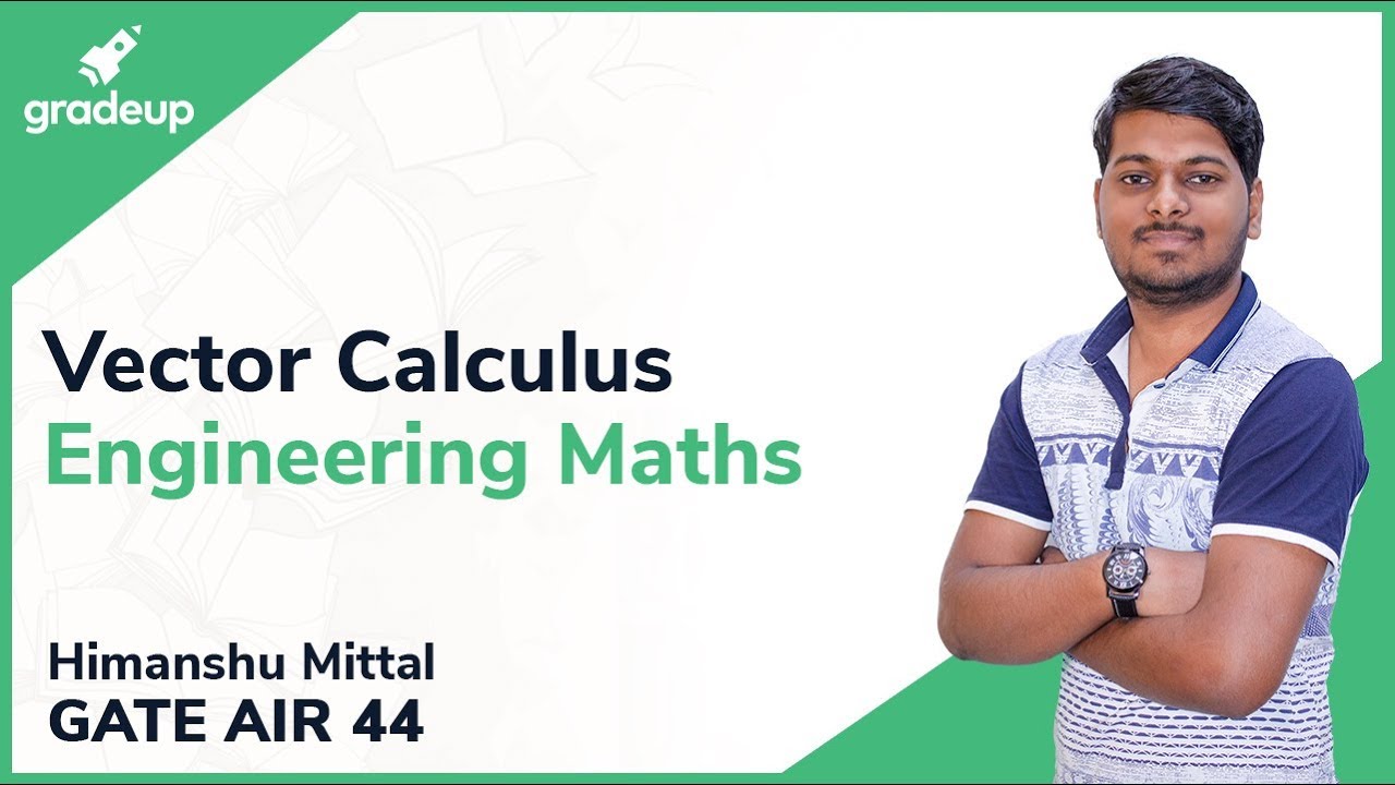 Vector Calculus GATE Lecture | Calculus  6 | Gradient, Divergence, Curl