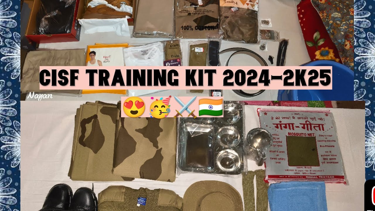 CISF TRAINING KIT🤩🥳#ssc GD2024-2K25||kiya kiya milta hain daik lo 👀😍#cisf #bsf #crpf #fuji jai hind