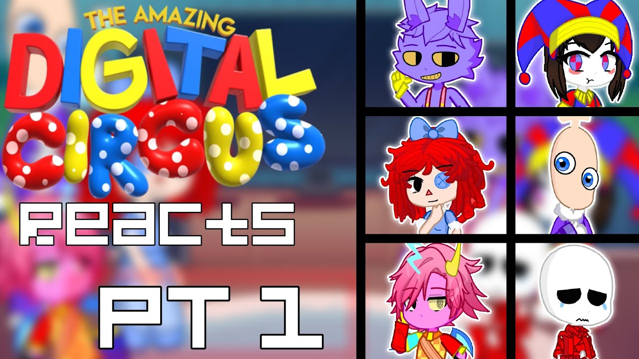 The Amazing Digital Circus Reacts To Themselves (1/?) | TADC | Gacha Reaction | (2x Speed)