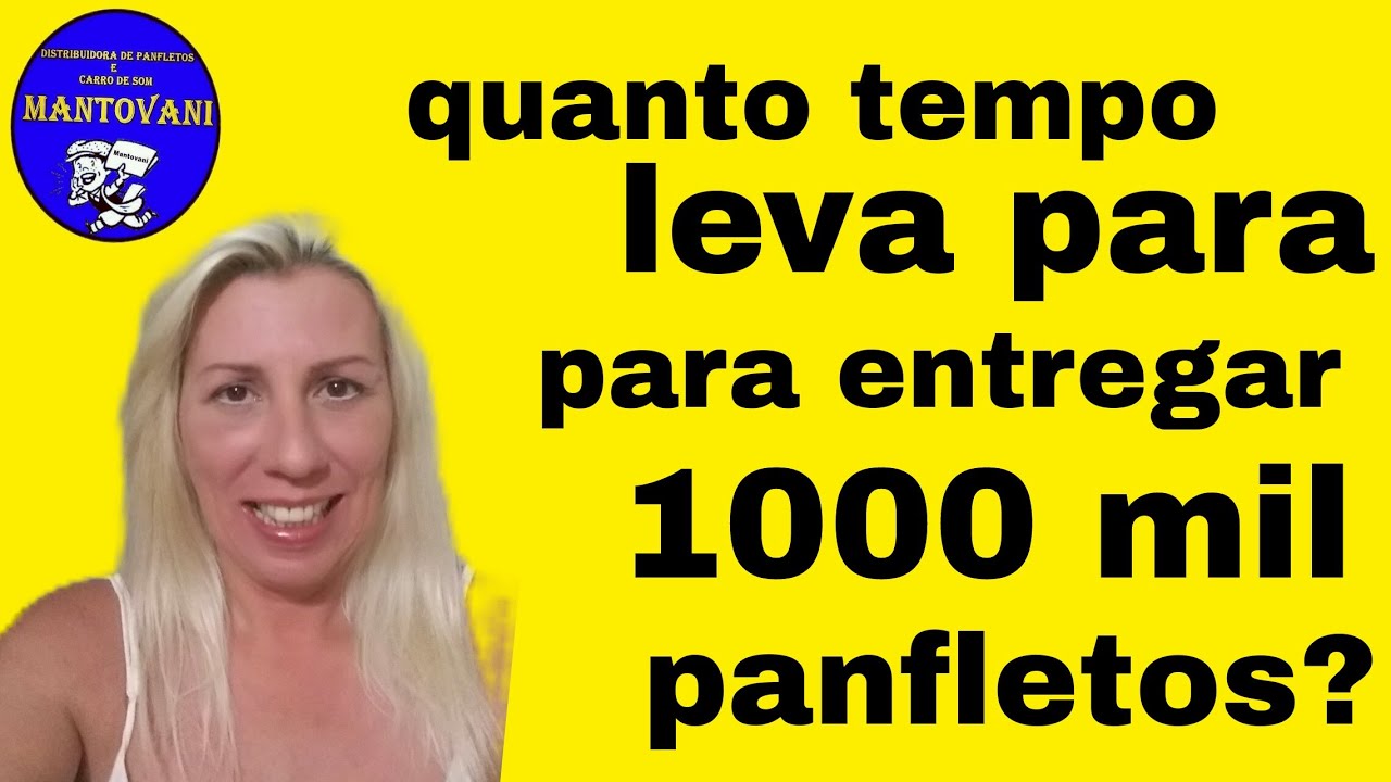 Quanto tempo leva para entregar 1000 mil panfletos? Dicas de panfletagem