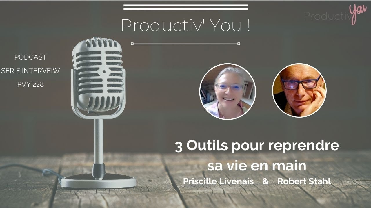 Trois outils pour reprendre votre vie en main