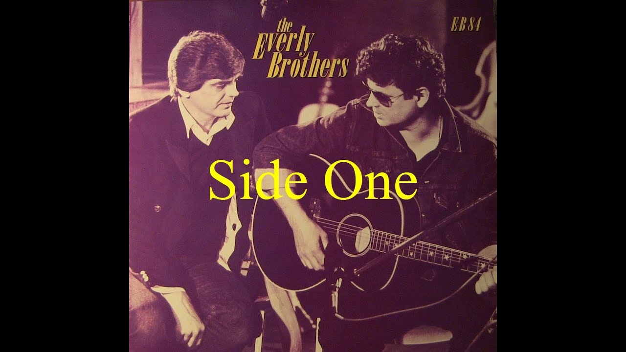"1984" "EB 84", The Everly Brothers (Side 1) (Mint Vinyl L.P.)