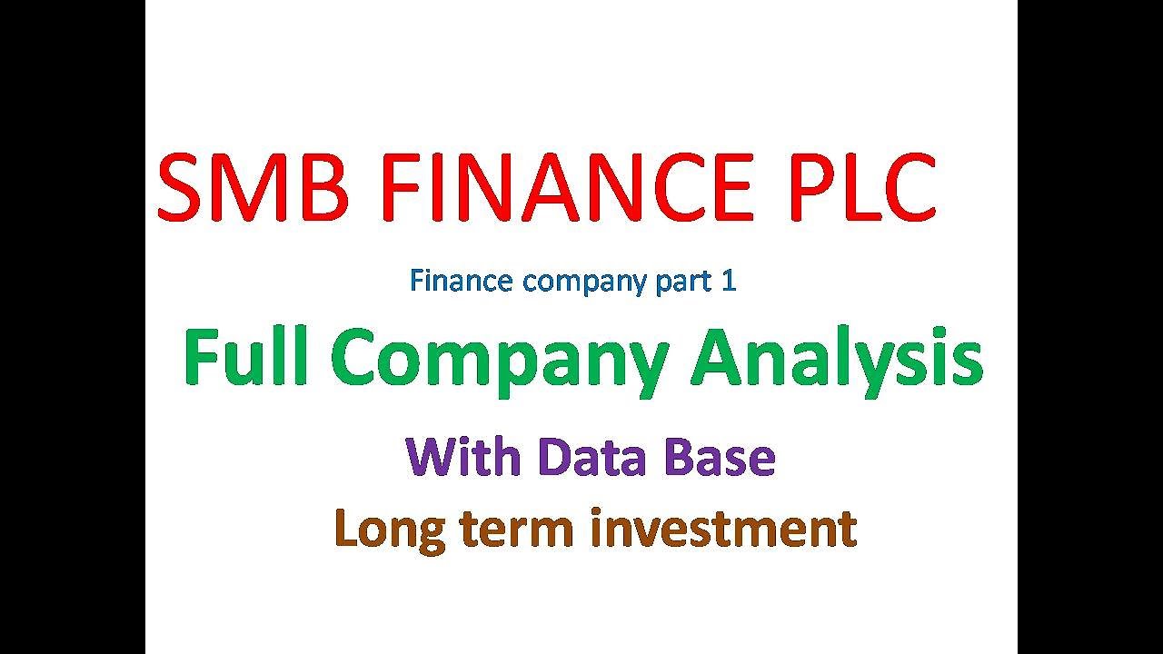 SMB FINANCE PLC (SEMB.N) -  Company analysis  with data base / Long term (Finance company Any.)