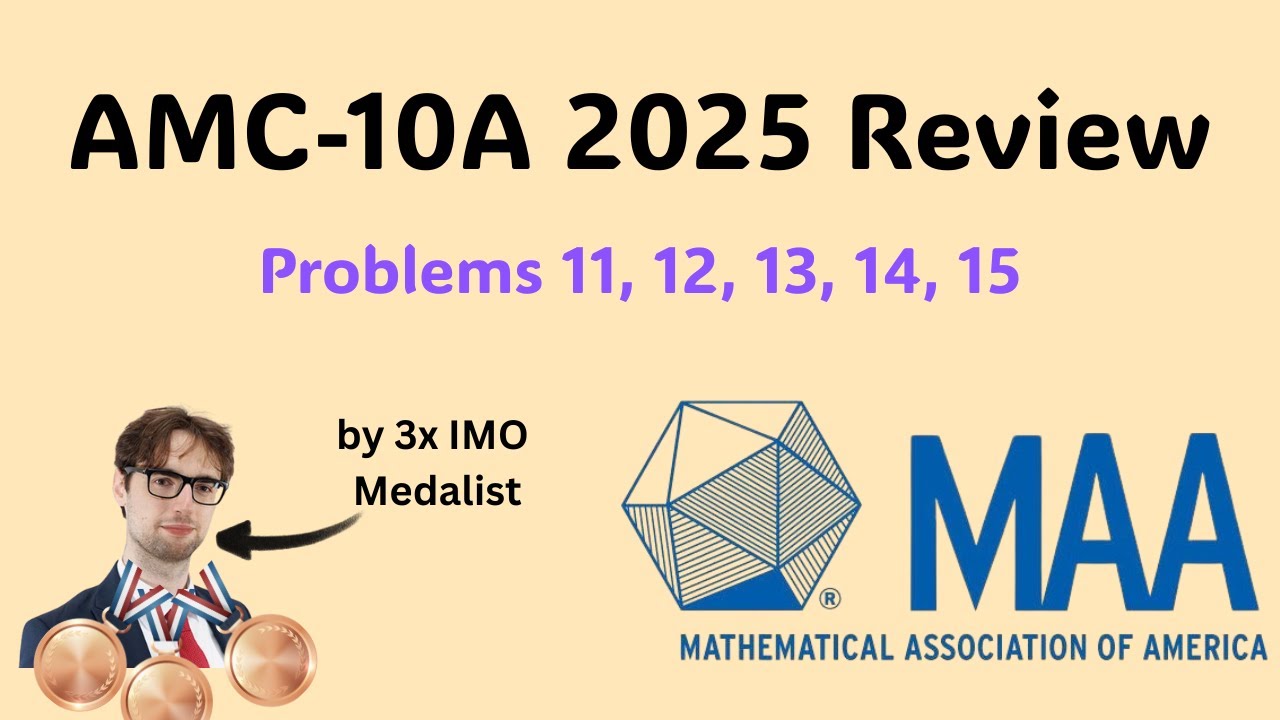 Analyzing the AMC 10A 2025 - Problems 11, 12, 13, 14, and 15