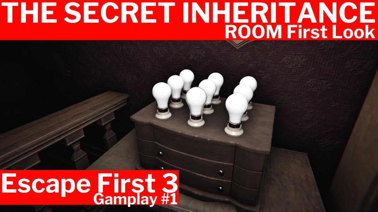 Escape First 3 Gameplay #1 | The Secret Inheritance Room First Look