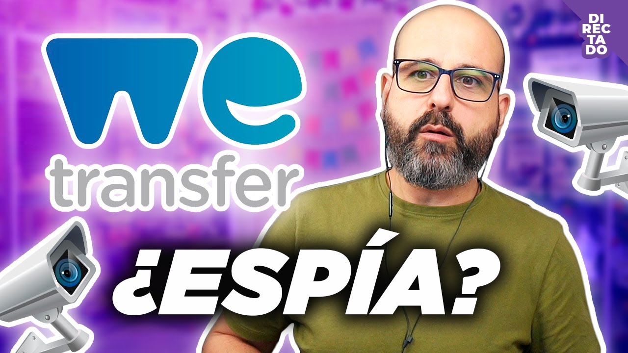 👁️ WETRANSFER ¿ESPÍA TUS ARCHIVOS? - #Noticia | La red de Mario