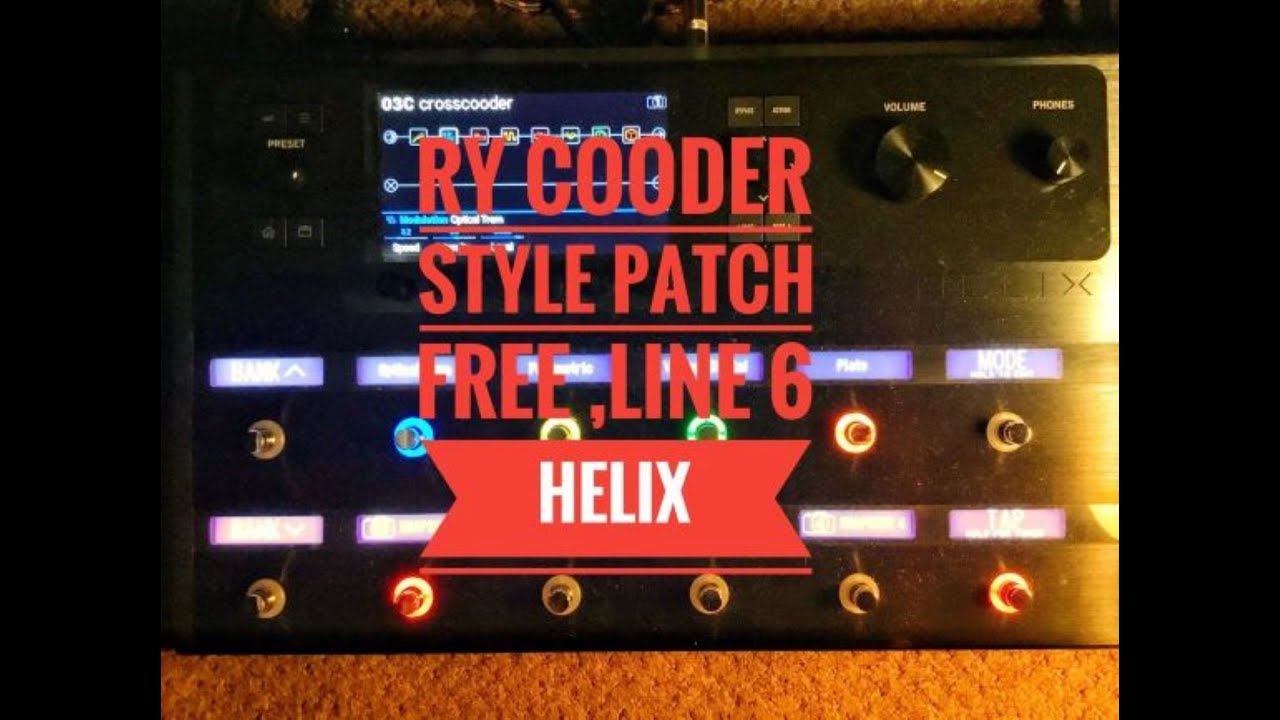 RY COODER STYLE TONE LINE 6 HELIX