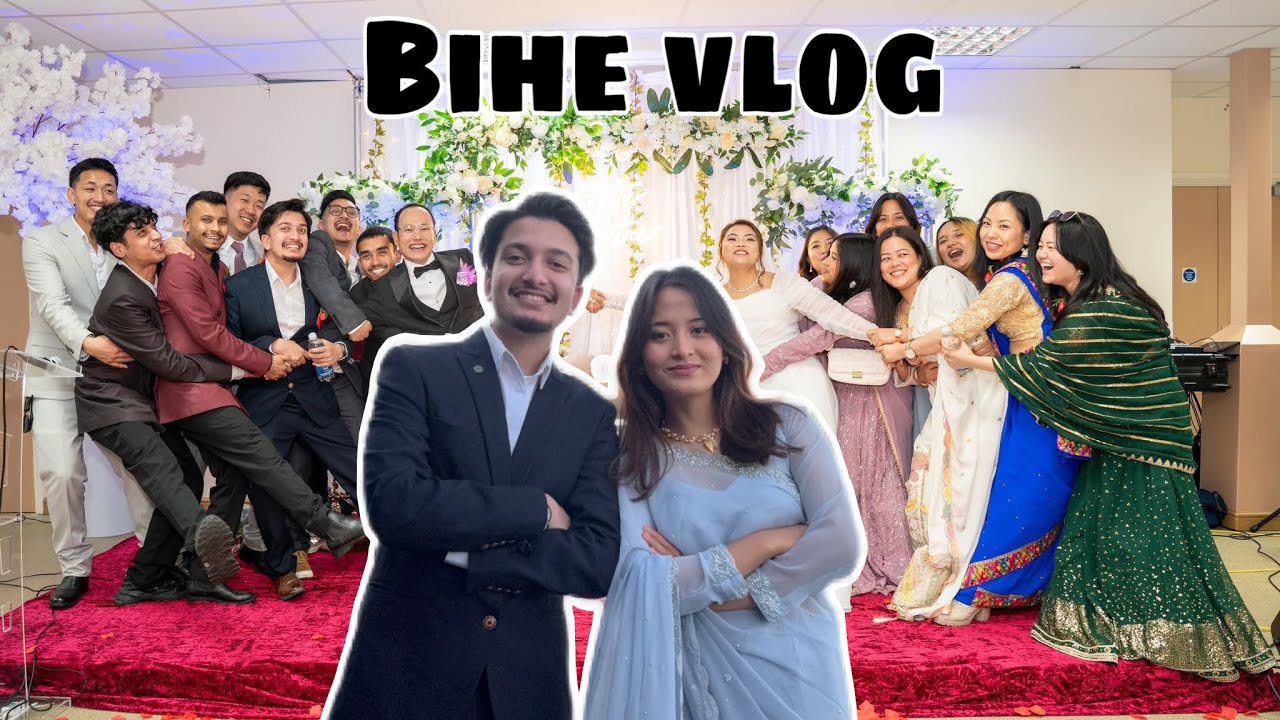 Bihe Ko Vlog | Nischal Anjila Lmc |