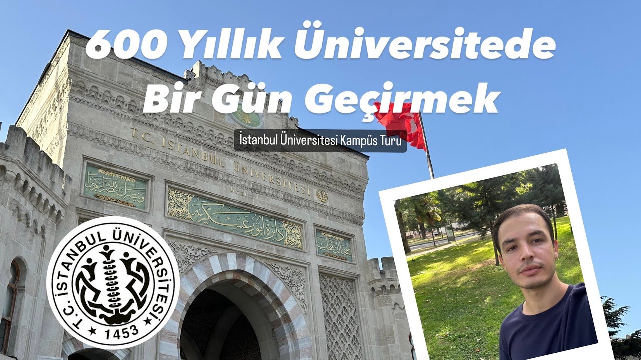 İstanbul Üniversitesi Kampüs Turu I Tüm Fakülteleriyle Beyazıt Kampüsü