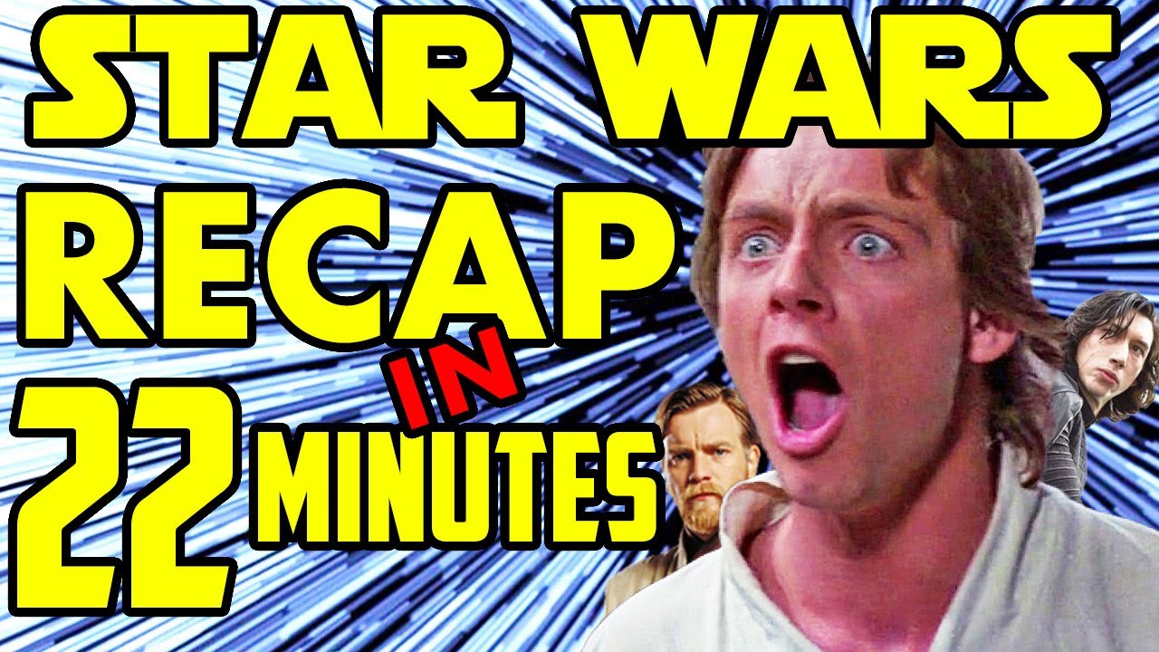 COMPLETE Star Wars Recap: The Entire Skywalker Saga