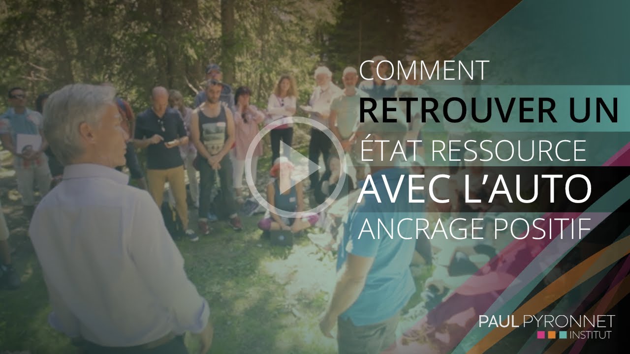 Comment retrouver un état ressource avec l'Auto-Ancrage positif ?