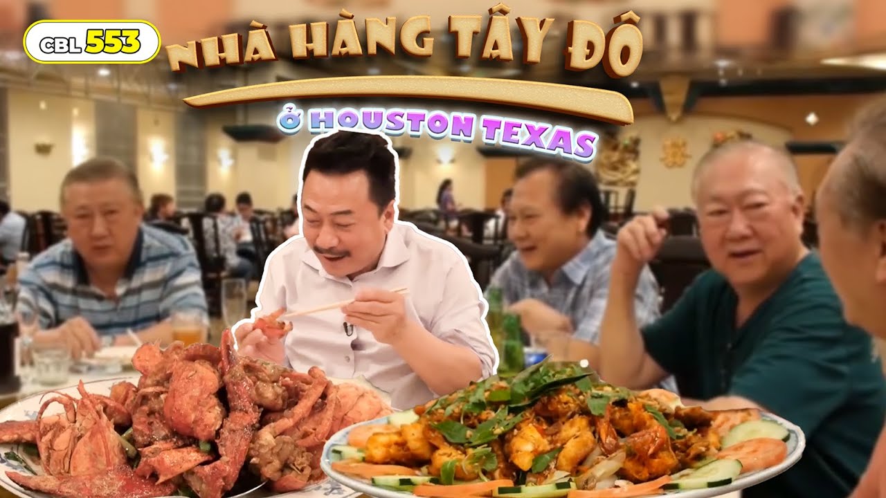Đủ Món Ăn tại Nhà Hàng TÂY ĐÔ  ở HOUSTON TEXAS, USA | MC VIỆT THẢO | Chuyện Bên Lề 553