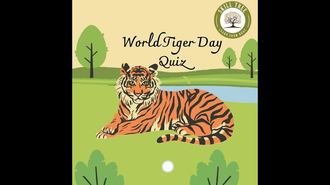 Tiger Quiz - International Tiger Day