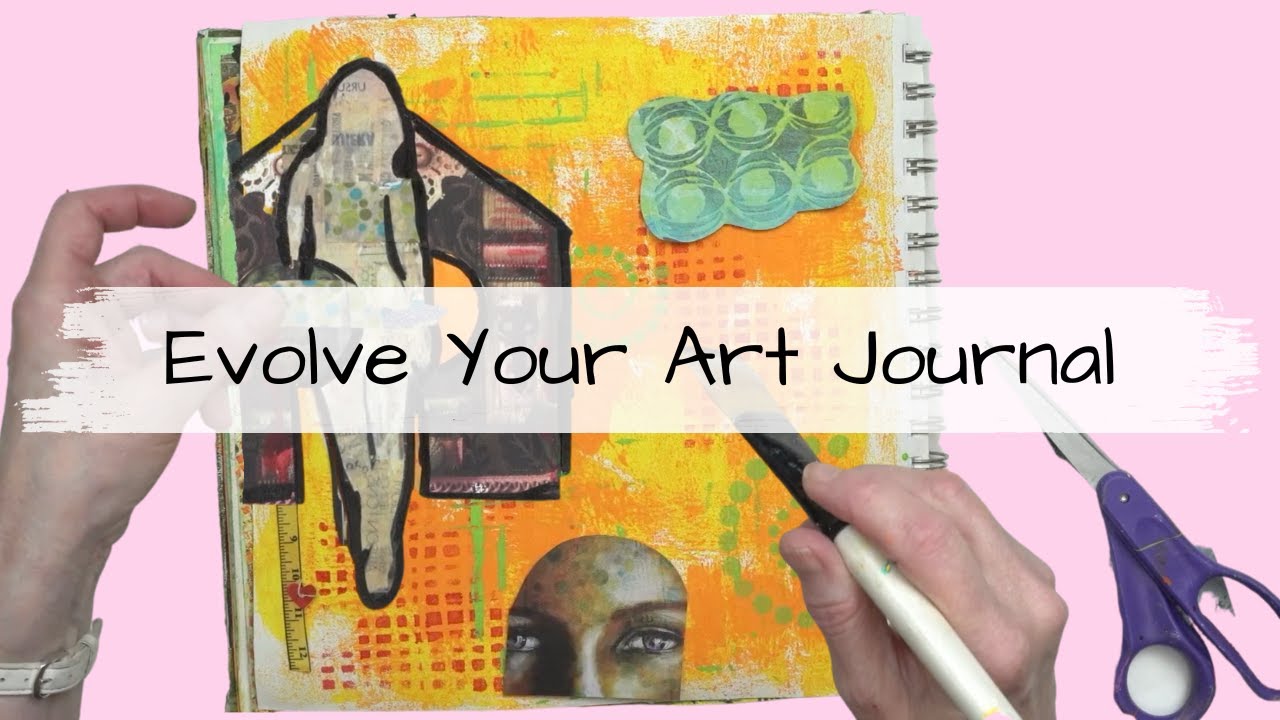 I Am Evolving - Mixed Media Collage Art Journaling