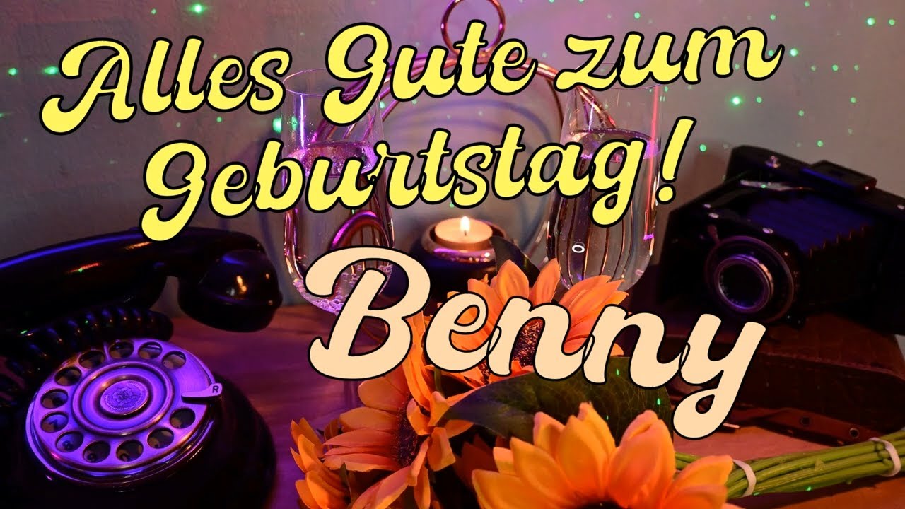 Benny, Happy Birthday und alles Gute zum Geburtstag! Geburtstagsgrüße Video für Benny!