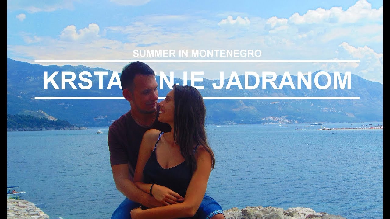 Summer in Montenegro (III deo): Krstarenje Jadranom - travel vlog
