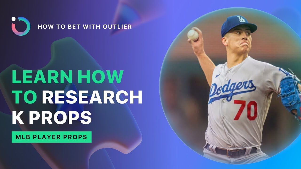 Learn How to Research Pitcher K Props | MLB Player Props