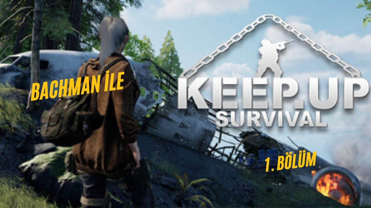 KeepUp  Survival- Giriş- 1. Bölüm
