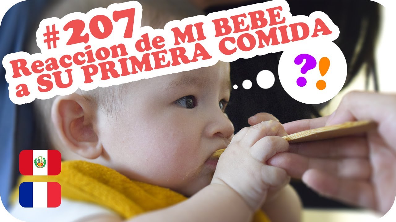 👶 Reaccion de MI BEBE a SU PRIMERA COMIDA 👶 ~ UNA PERUANA EN FRANCIA