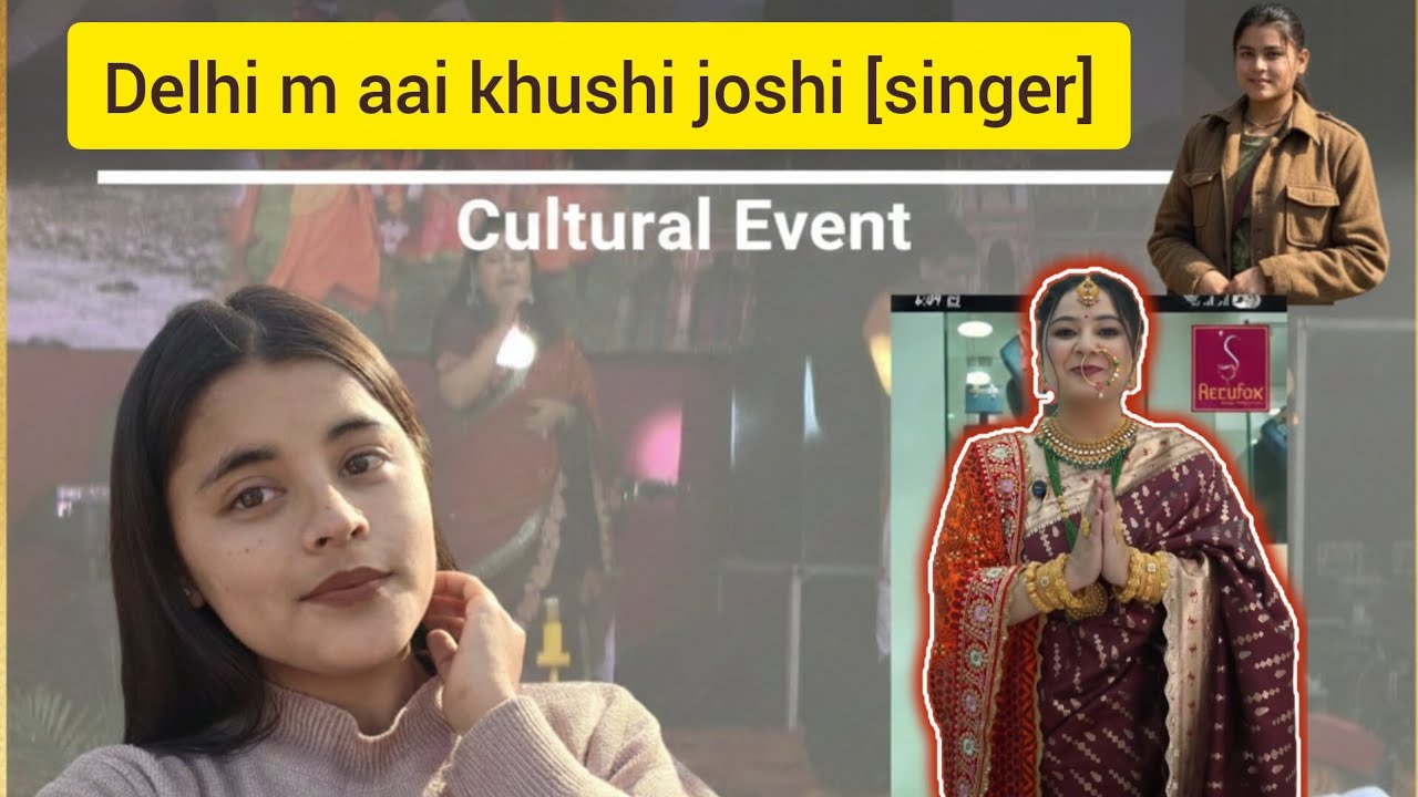  उतरैणी कौतिक [दिल्ली ] में आयी खुशी जोशी 🤩singer ❤️