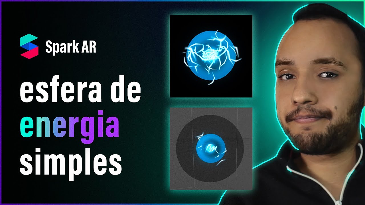 Esfera de Energia - Spark AR Tutorial