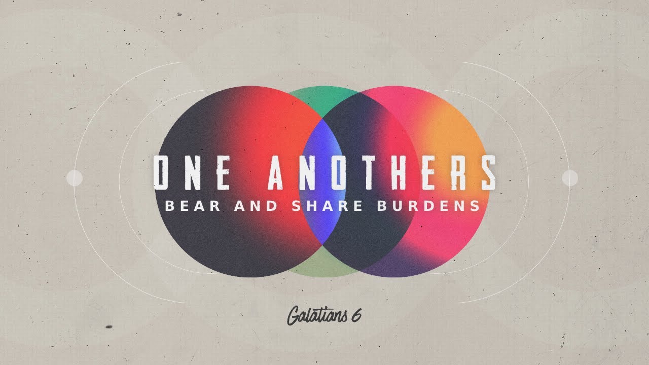 Bear & Share Burdens | Jason Green | Galatians 6