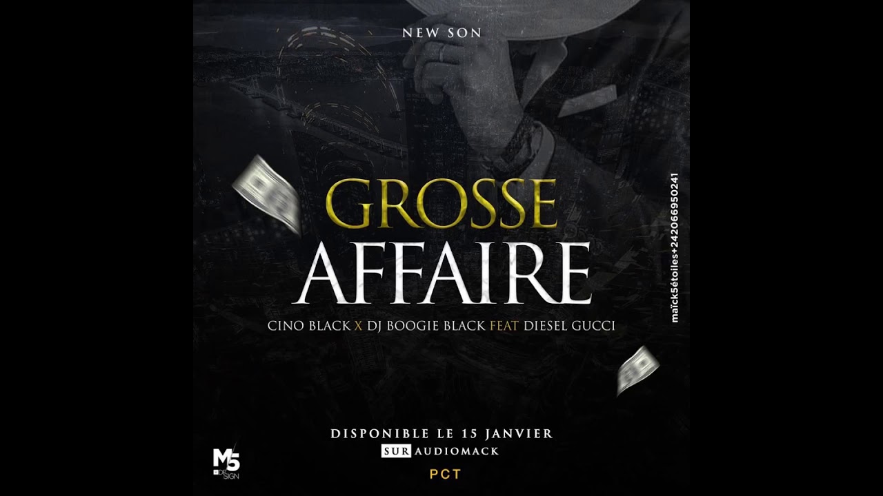 CiNO BLACK ft BOOGIE BLACK__DIESEL GUCCI__GROSSE AFFAIRE