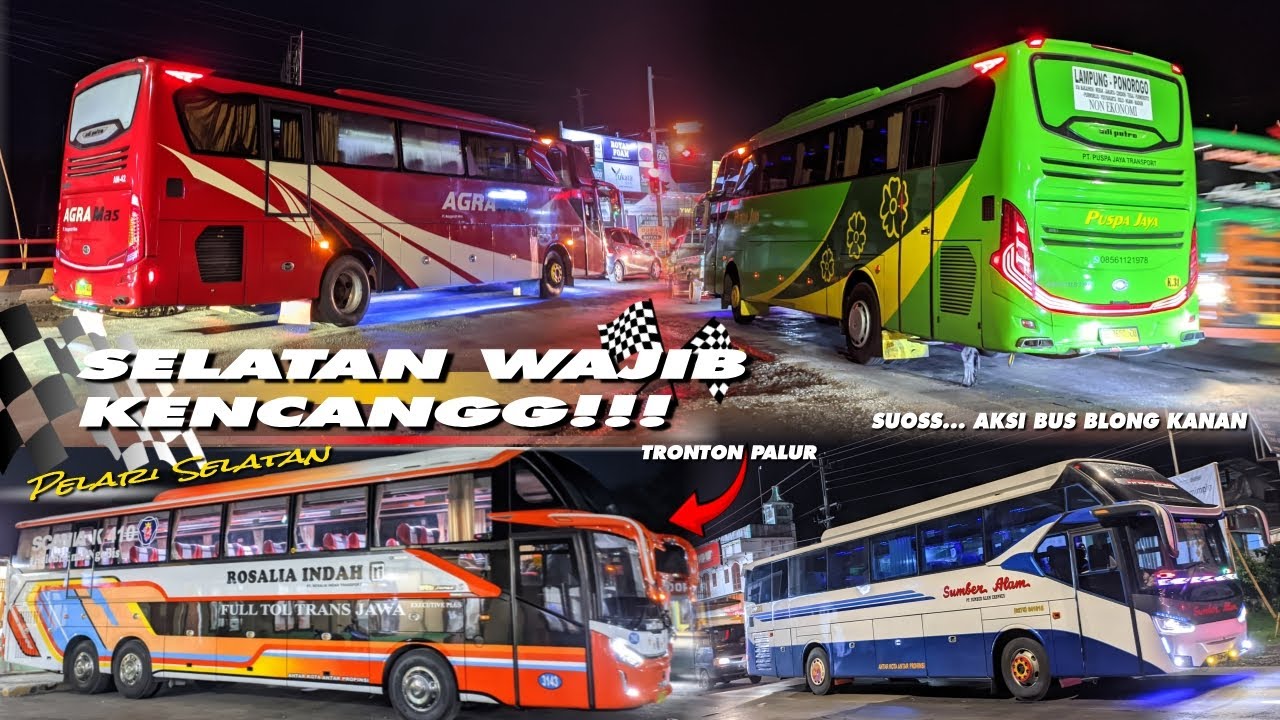 SELATAN WAJIB KENCANG‼️AKSI BUS BLONG KANAN BUS ROSALIA INDAH,AGRA MAS, MURNI JAYA, SUMBER ALAM DLL