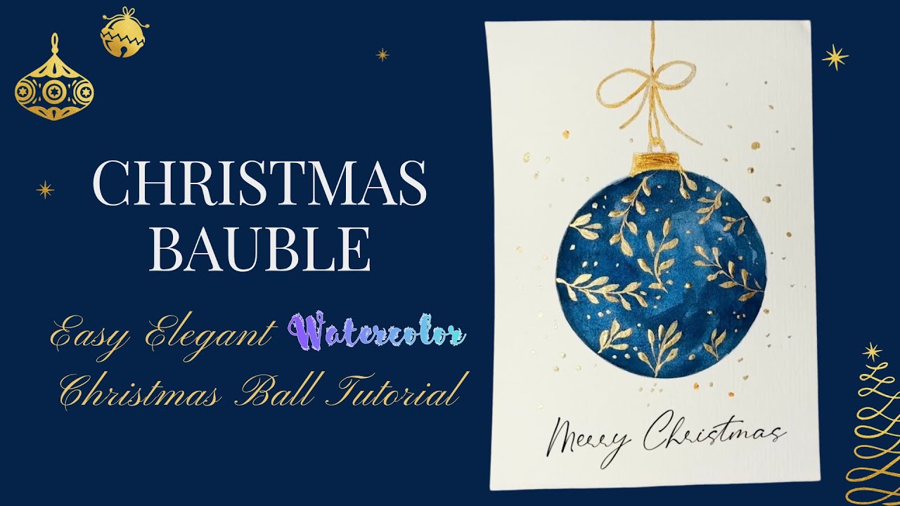 How to Paint Elegant Watercolor Christmas Baubles for DIY Cards (Step-by-Step)
