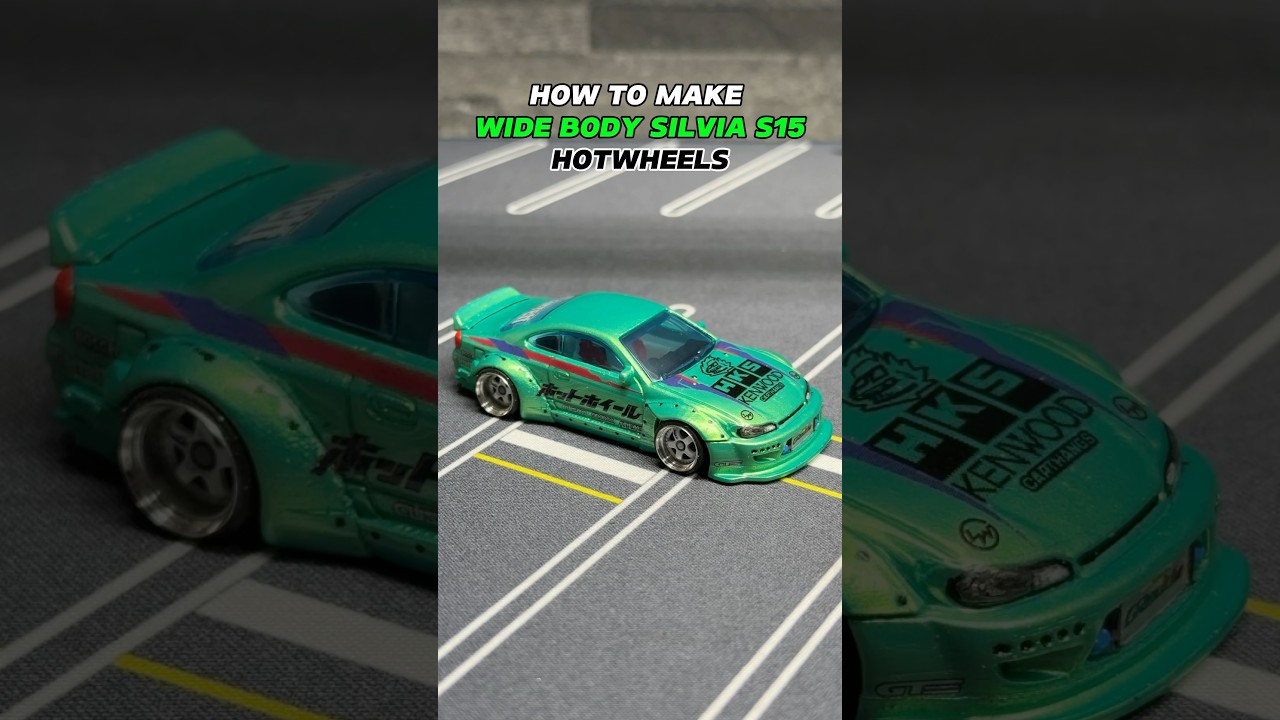 HOW TO MAKE A WIDE BODY SILVIA S15 #hotwheels #nissan #silvia #s15 #widebody