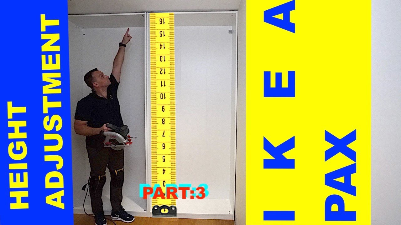 Height Adjustment IKEA PAX WARDROBE Sliding doors (PART:3)