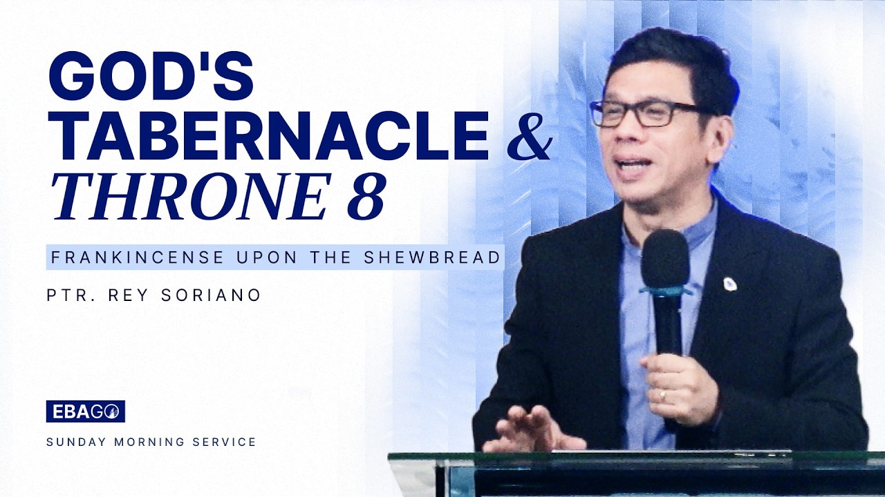 God's Tabernacle and Throne 8 (Frankincense Upon The Shewbread) | 26-0301