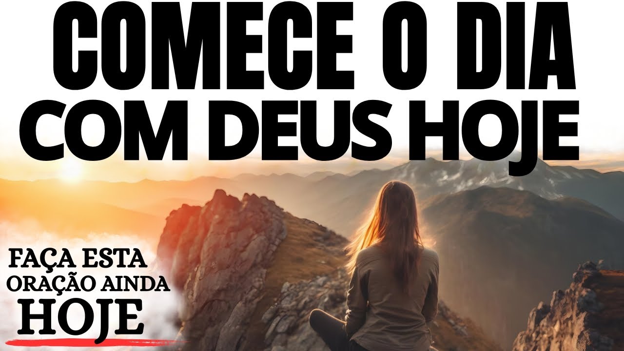 D&Ecirc; O SEU PRIMEIRO MINUTO DO DIA A DEUS! | Isso Pode Mudar o Seu Destino