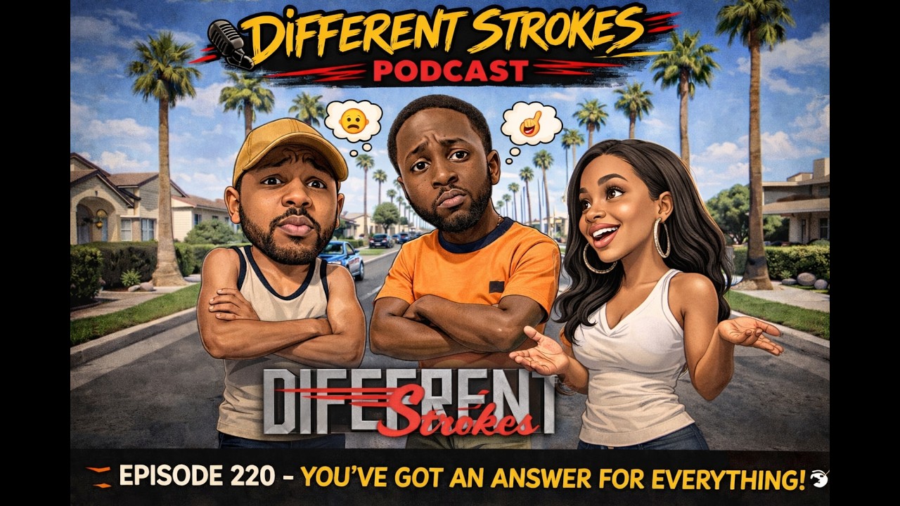 Episode 220 - You&rsquo;ve Got An Answer For Everything 🙄 🪵 #differentstrokespodcast