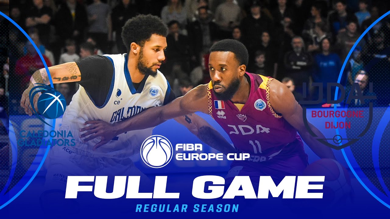 Caledonia Gladiators v JDA Bourgogne Dijon | Full Basketball Game | FIBA Europe Cup 2024-25